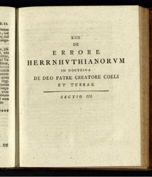 XIII. De Errore Herrnhuthianorum In Doctrina De Deo Patre Creatore Coeli Et Terrae. Sectio III.