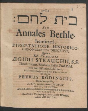 [...] Seu Annales Bethlehemitici, Dissertatione Historico-Chronologica Descripti