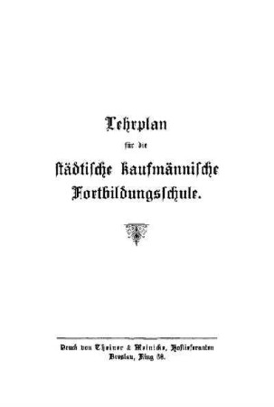 Lehrpläne der städtischen kaufmännischen Fortbildungsschulen in Breslau