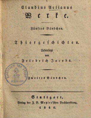 Claudius Aelianus Werke, 5. Thiergeschichten, 2