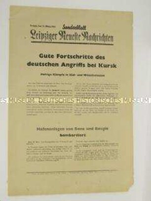 Sonderblatt der "Leipziger Neuesten Nachrichten" mit Kurzmeldungen von verschiedenen Kriegsschauplätzen u.a. über den britischen-amerikanischen Luftangriff in Süd- und Mitteltunesien