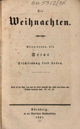 Die Weihnachten allen denen, die seine Erscheinung lieb haben