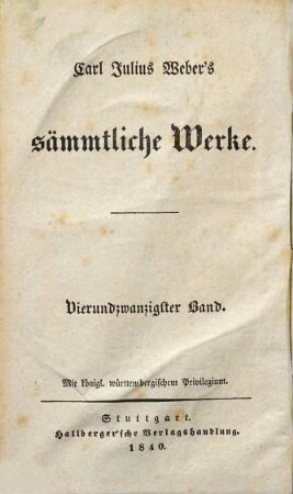 Carl Julius Weber's sämmtliche Werke, 24. Democritos oder hinterlassene Papiere eines lachenden Philosophen