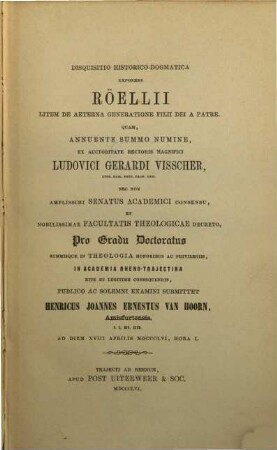 Disquisitio historico-dogmatica exponens Roëllii litem de acterna generatione filii dei a patre : (Diss.)