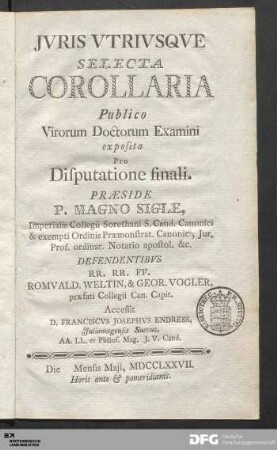 Jvris Vtrivsqve Selecta Corollaria : Publico Virorum Doctorum Examini exposita Pro Disputatione finali