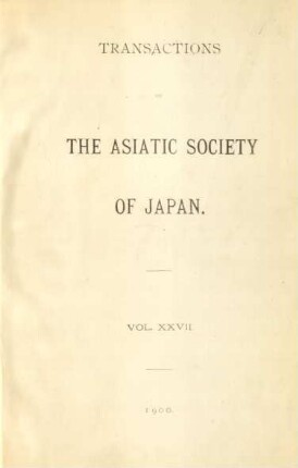 27.1900: Transactions of the Asiatic Society of Japan