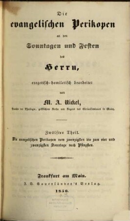 Die evangelischen Perikopen an den Sonntagen und Festen des Herrn : exegetisch-homiletisch bearbeitet, 12