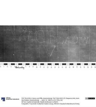 A: Name und Ziffer (zweikonturig): D&C BLAUW/ IV; B: Wappenschild, darin Buchstaben (zweikonturig): D&C/ B, darüber Lilie