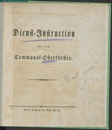 Dienst-Instruction für den Communal-Oberförster
