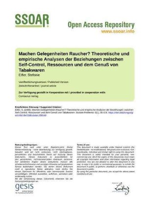 Machen Gelegenheiten Raucher? Theoretische und empirische Analysen der Beziehungen zwischen Self-Control, Ressourcen und dem Genuß von Tabakwaren