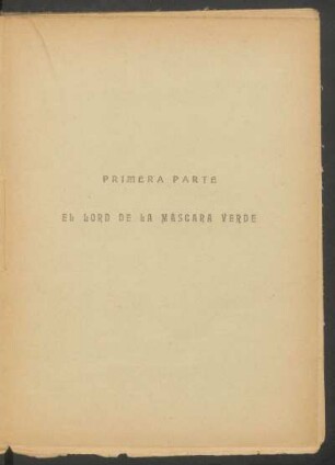Primera parte - El lord de la máscara verde