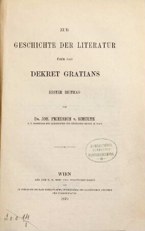 Zur Geschichte der Literatur über das Dekret Gratians, Erster Beitrag