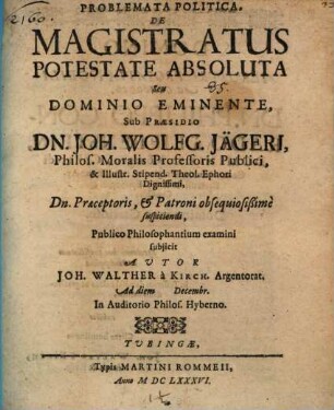 Problemata politica de magistratus potestate absoluta, s. dominio eminente