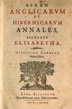 Annales rerum anglicarum ... regnante Elisabetha