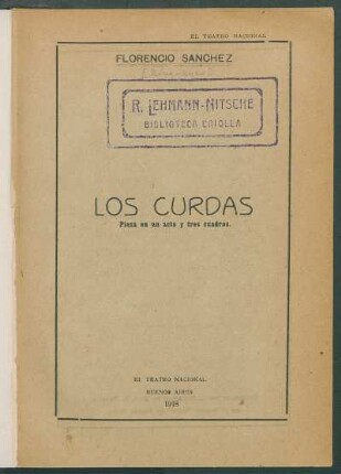 1918000700: Los curdas : pieza en un acto y tres cuadros