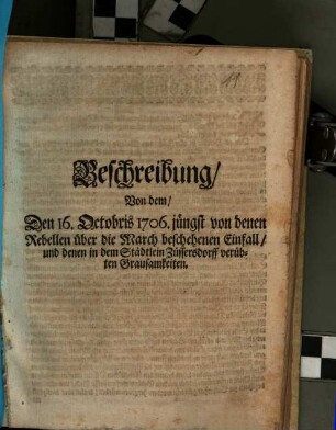 Beschreibung, Von dem, Den 16. Octobris 1706 jüngst von denen Rebellen über die March beschehenen Einfall, und denen in dem Städtlein Züffersdorff verübten Grausamkeiten