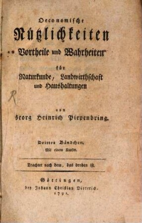 Oeconomische Nützlichkeiten, Vortheile und Wahrheiten für Naturkunde, Landwirthschaft und Haushaltungen, 3. 1791