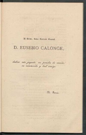[Dedicatoria] A D. Eusebio Calonge