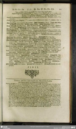 Errores, qui hinc inde irrepserunt, Benevolus Lector suo corrigat genio, quosdam verò sequenti modo