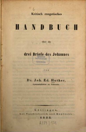 Kritisch exegetisches Handbuch über die drei Briefe des Johannes