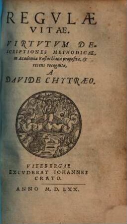 Regvlae Vitae : Virtvtvm Descriptiones Methodicae
