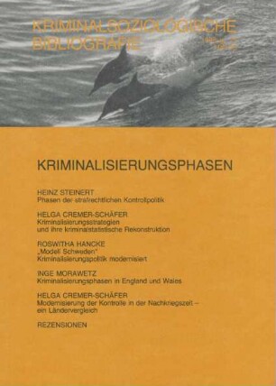Kriminalsoziologische Bibliografie : Kriminalisierungsphasen