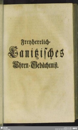Freyherrlich-Canitzisches Ehren-Gedächtniß