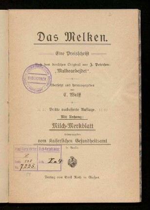 Das Melken : eine Preisschrift ; nach dem dänischen Original von J. Petersen