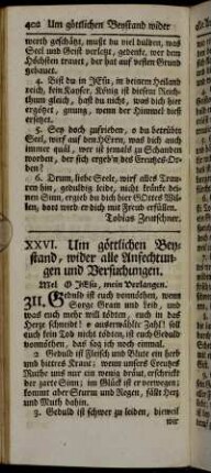 XXVI. Um göttlichen Beystand, wider alle Anfechtungen und Versuchungen.