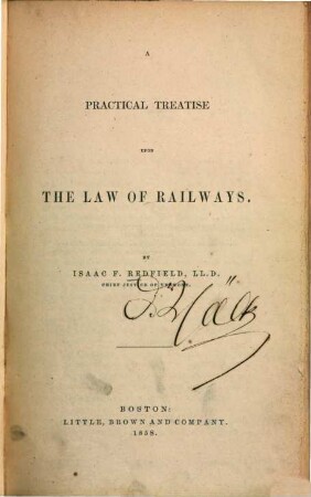 A practical treatise upon the law of railways