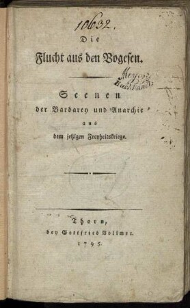 Die Flucht aus den Vogesen : Scenen der Barbarey und Anarchie aus dem jetzigen Freyheitskriege