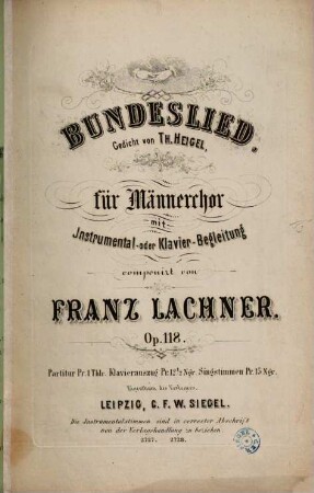 Bundeslied : für Männerchor mit Instrumental- oder Klavier-Begleitung ; op. 118