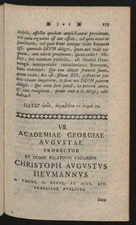 VII. Academiae Georgiae Augustae Prorector Et Comes Palatinus Caesareus Christoph. Augustus Heumannus ...