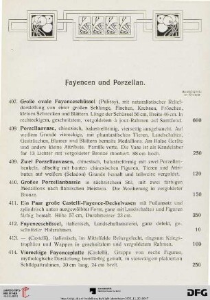 Fayencen und Porzellan, Email und Bijou, Bronze (Nr. 407-444)