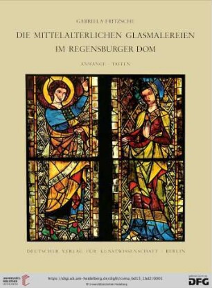 Band 13,1: Die mittelalterlichen Glasmalereien im Regensburger Dom: Anhänge, Tafeln