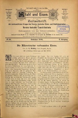 Stahl + Eisen : Magazin für die Herstellung und Verarbeitung von Eisen + Stahl. 6. 1886, No. 10 = Seite 633 - 694; I - XLIII