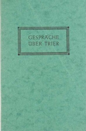 Gespräche über Trier