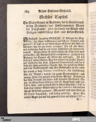 Sechstes Capitul. Die Seel erstaunet in Ansehung der so überschwencklichen Schönheit / und Vollkommenheit Mariæ...