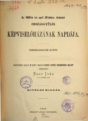 Országgyűlés képviselőházának naplója : hiteles kiadás. 1869/72,13/14 (1871)