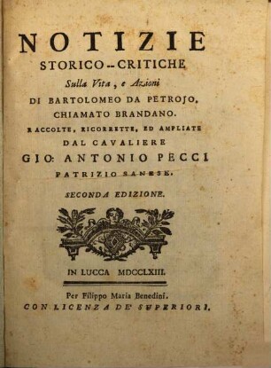 Notizie Storico-Critiche sulla vita e azioni di Bartolomeo da Petrojo, chiamato Brandano