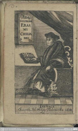 Adagiorus Erasmi Chiliades, Isenaci Sumptib[us] Joh. Philipp Thilonis Ao. 1678