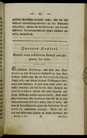 Zweytes Kapitel. Enthält einen auffallenden Beweiß vom Eigennutz der Liebe.