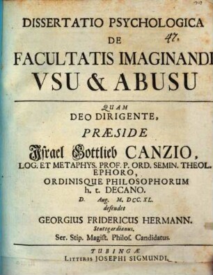 Dissertatio Psychologica De Facultatis Imaginandi Vsu & Abusu