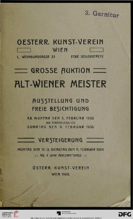 Grosse Auktion: Alt-Wiener Meister : Versteigerung, den 10. u. 11. Februar 1908