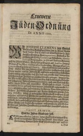 Ernewerte Juden-Ordnung De Anno 1700. : [so Geben in Unserer Residentz-Stadt Bonn den 28. Junii 1700.]