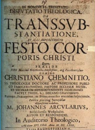 Disputatio theologica de transsubstantiatione et illi superstructo festo corporis Christi