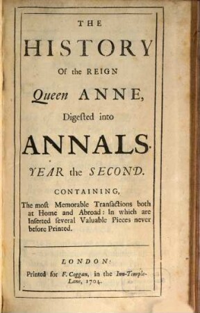History of the reign of Queen Anne, digested into annals. 2. 1704