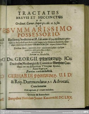 Tractatus Brevis Et Succinctus Ad. Ordinat. Camer. Imper. p.2. tit. 21. §. fin. De Summarissimo Possessorio