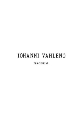 Iohanni Vahleno Sacrum