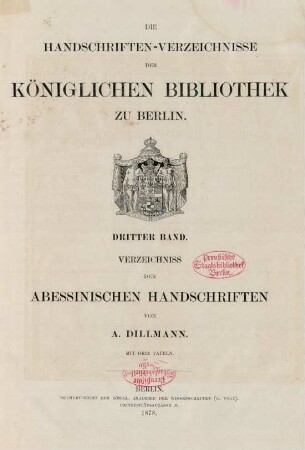 3. Band: Verzeichniss der abessinischen Handschriften : mit 3 Tafeln